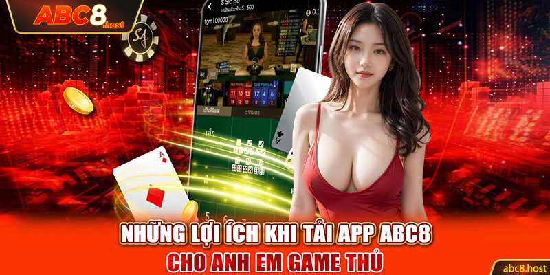 Ứng dụng app ABC8 dễ dàng thao tác cá cược khi chơi